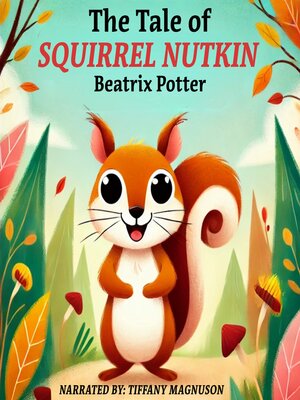 cover image of The Tale of Squirrel Nutkin